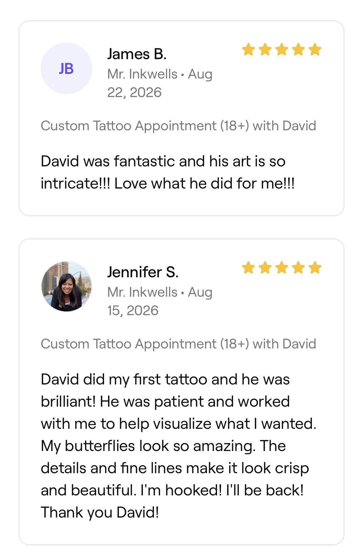 Online review comments for a tattoo artist named David, with star ratings and customer photos. One review from James B. praising the intricate art, and another from Jennifer S. describing her first tattoo experience.