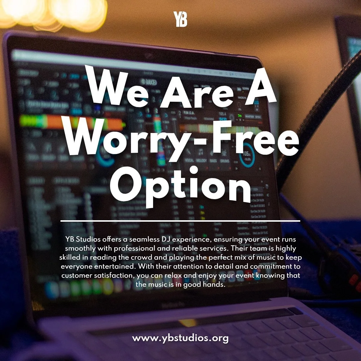 We are a worry-free option. Our goal is to ensure you will be relaxed and able to enjoy your event knowing the music is in good hands! Book Yours Today!
-
-
-
www.ybstudios.org