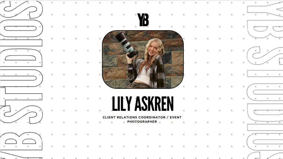 Meet the newest addition to the YB Studios team! 📸

Help us welcome Lily Askren, our new Client Relations Coordinator / Event Photographer! We&rsquo;re excited to have her on board as she helps us connect with clients and capture the moments that ma