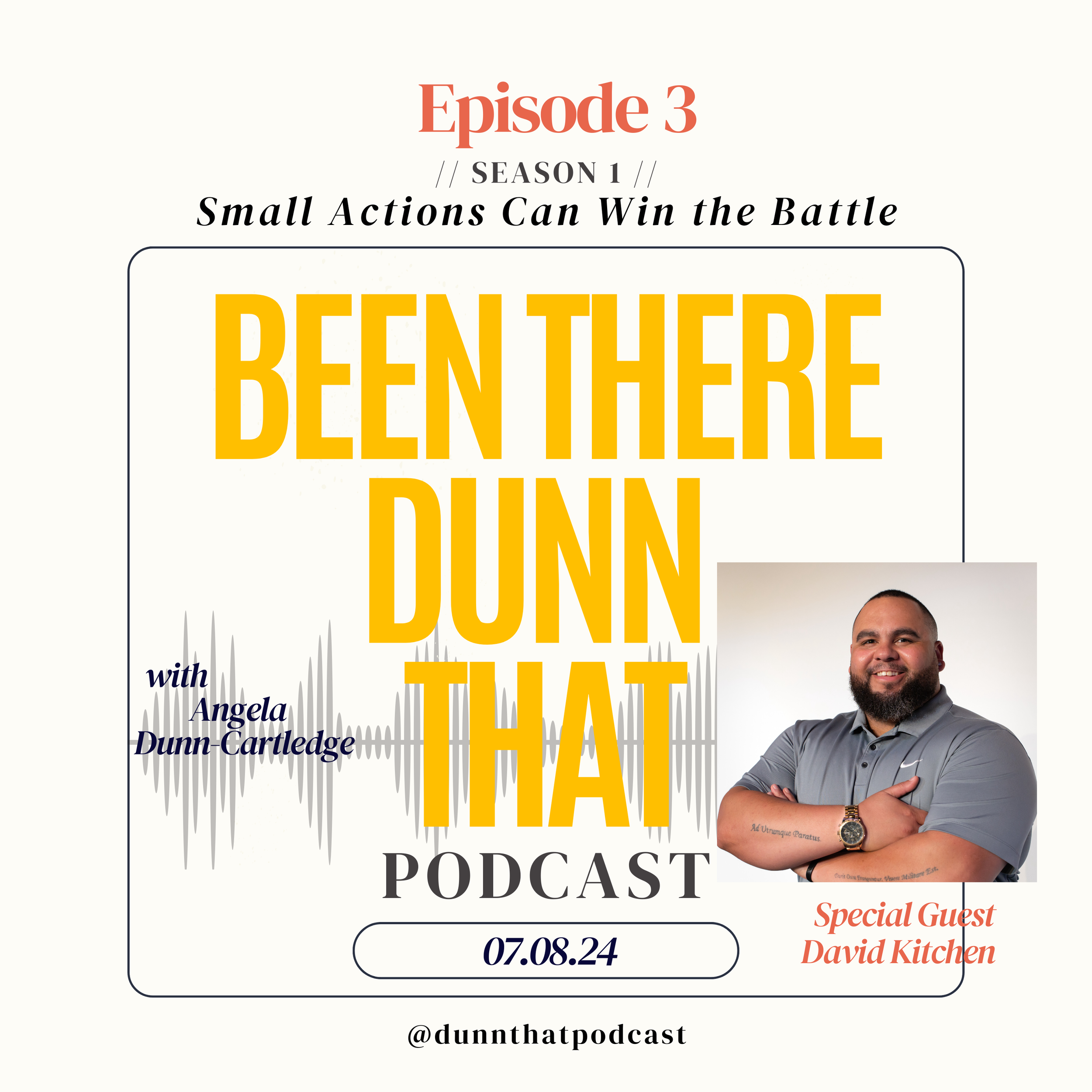 EP 1.03: Small Actions Win the Battle
