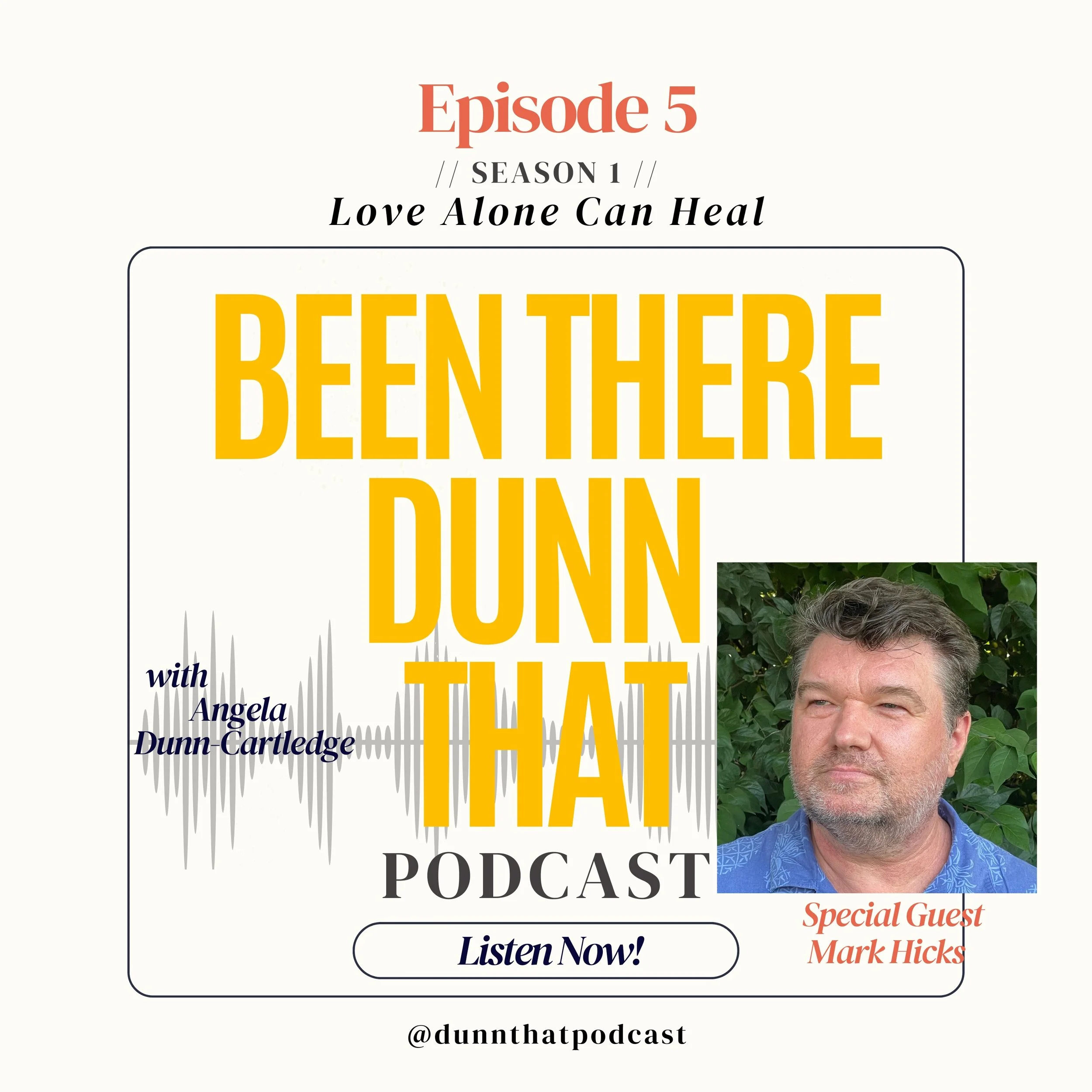 EP 1.05: Love Alone Can Heal