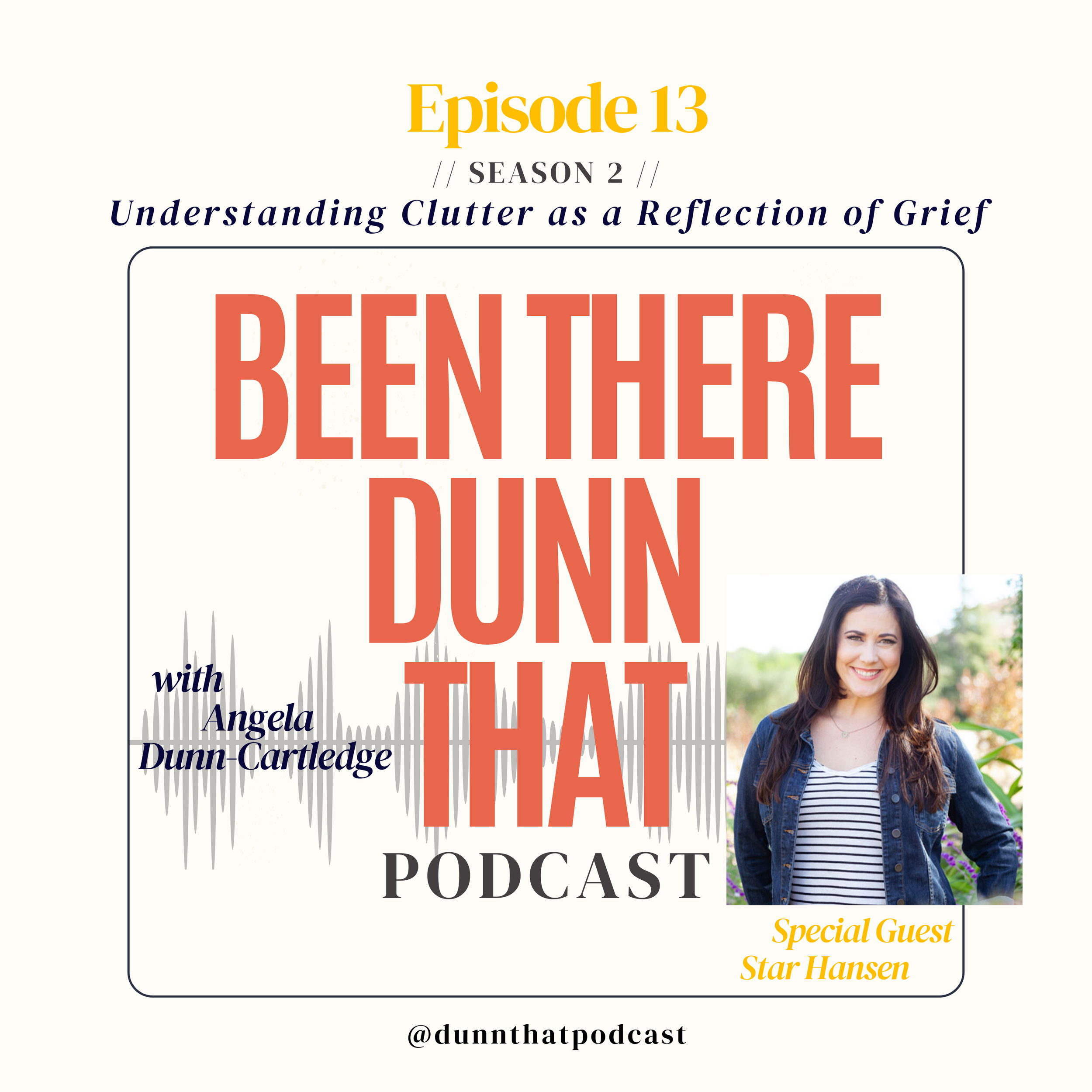 EP 2.13: Understanding Clutter as a Reflection of Grief