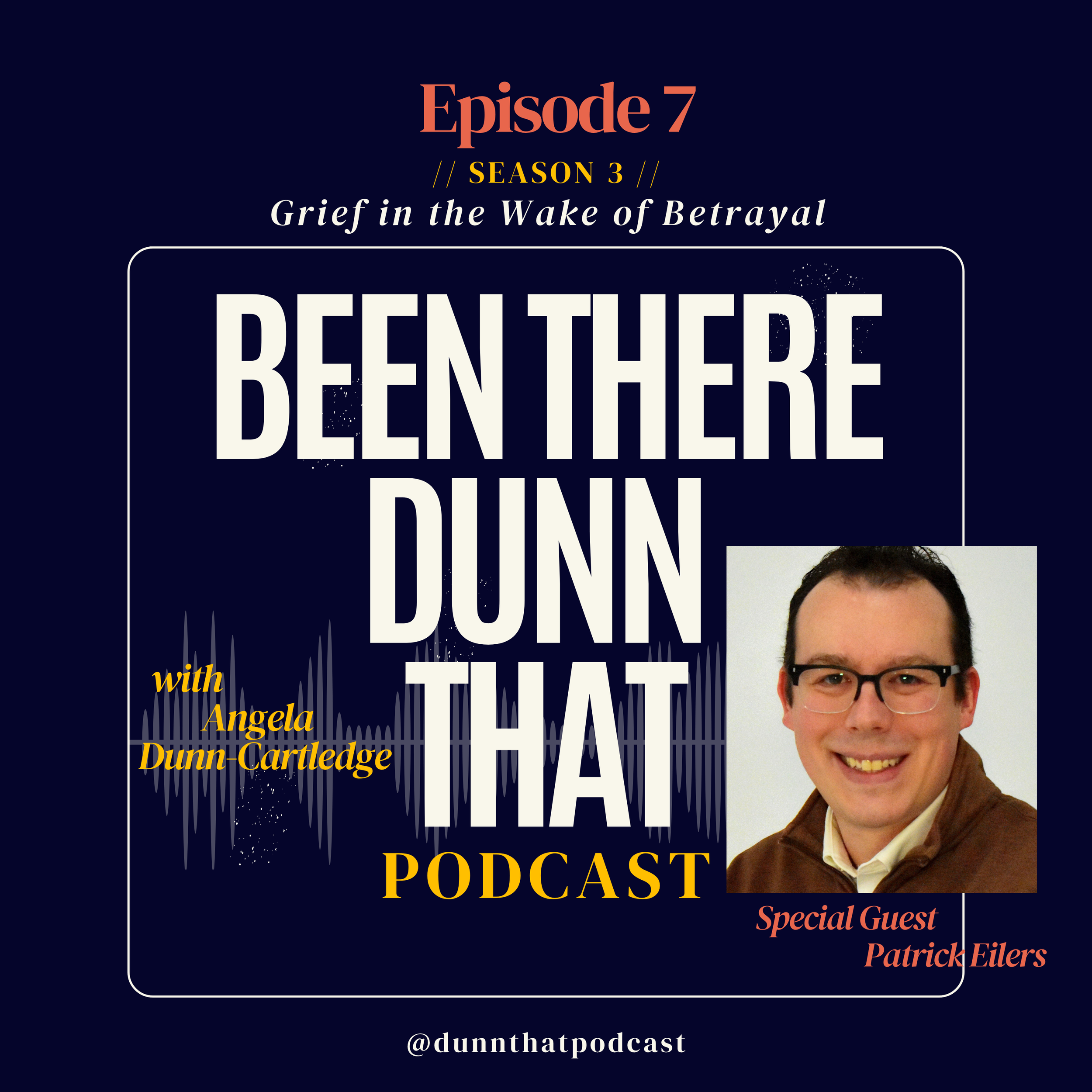 EP 3.06: Grief in the Wake of Betrayal