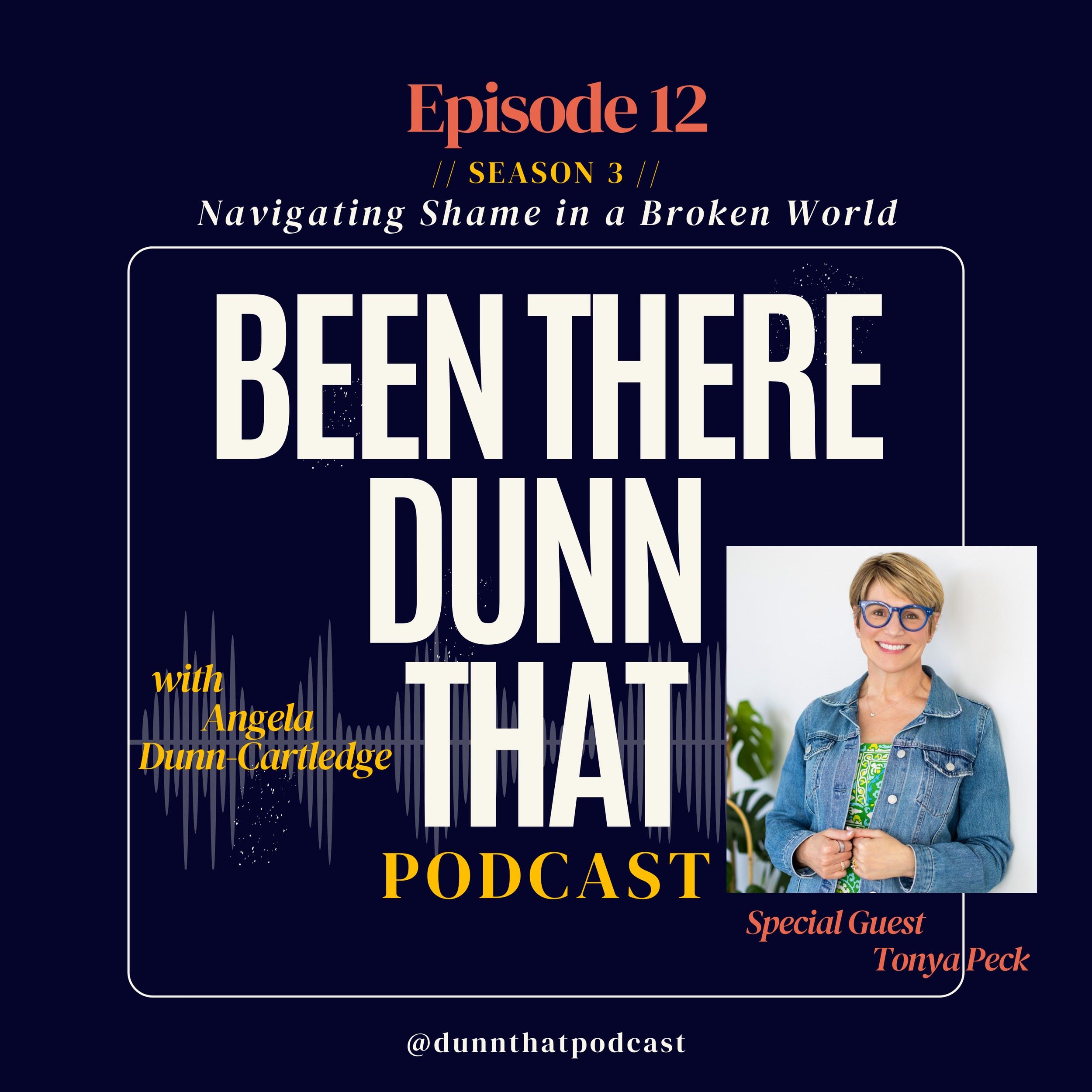 EP 3.12: Navigating Shame in a Broken World
