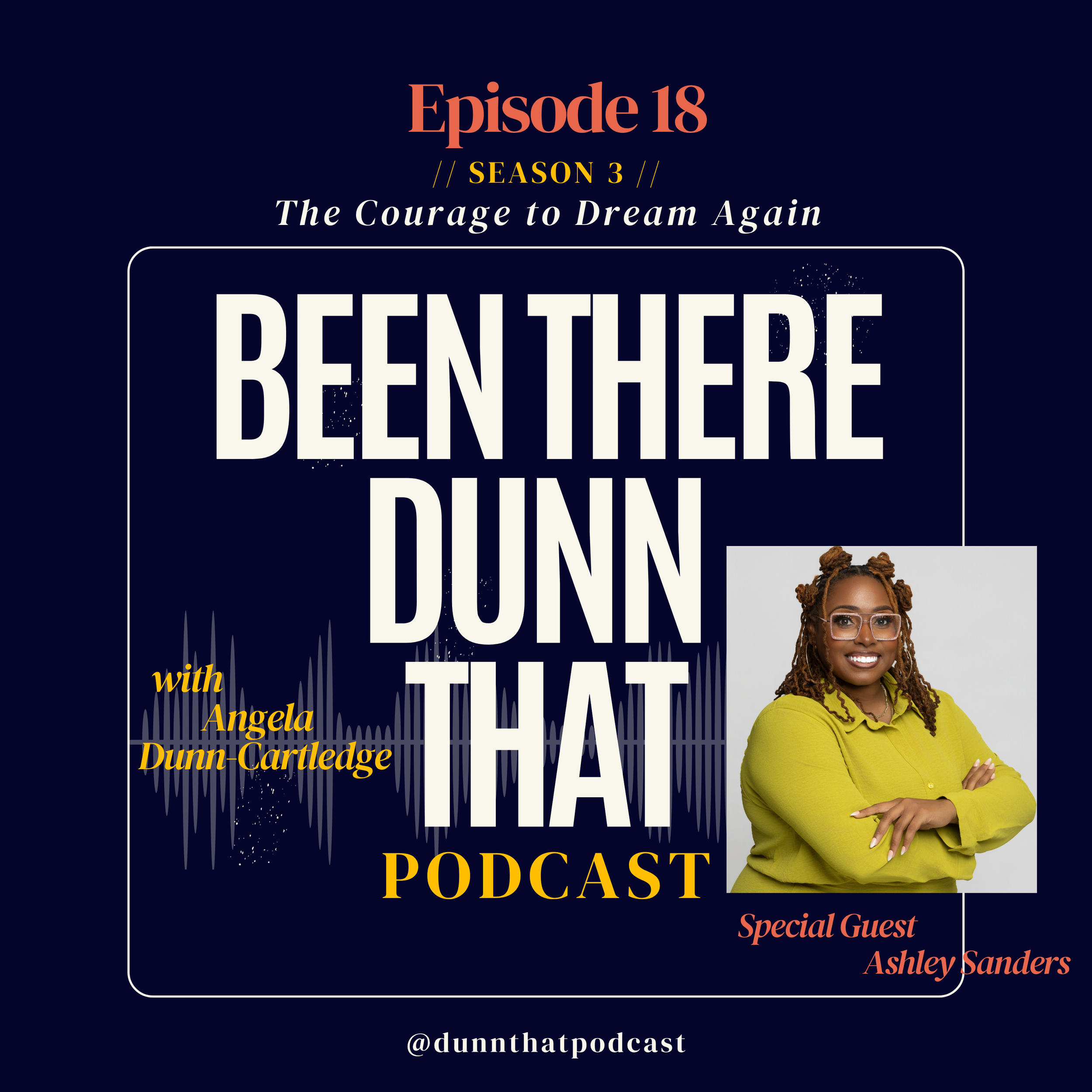 EP 3.18: The Courage to Dream Again