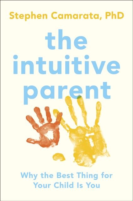 Book Note: “The Intuitive Parent”