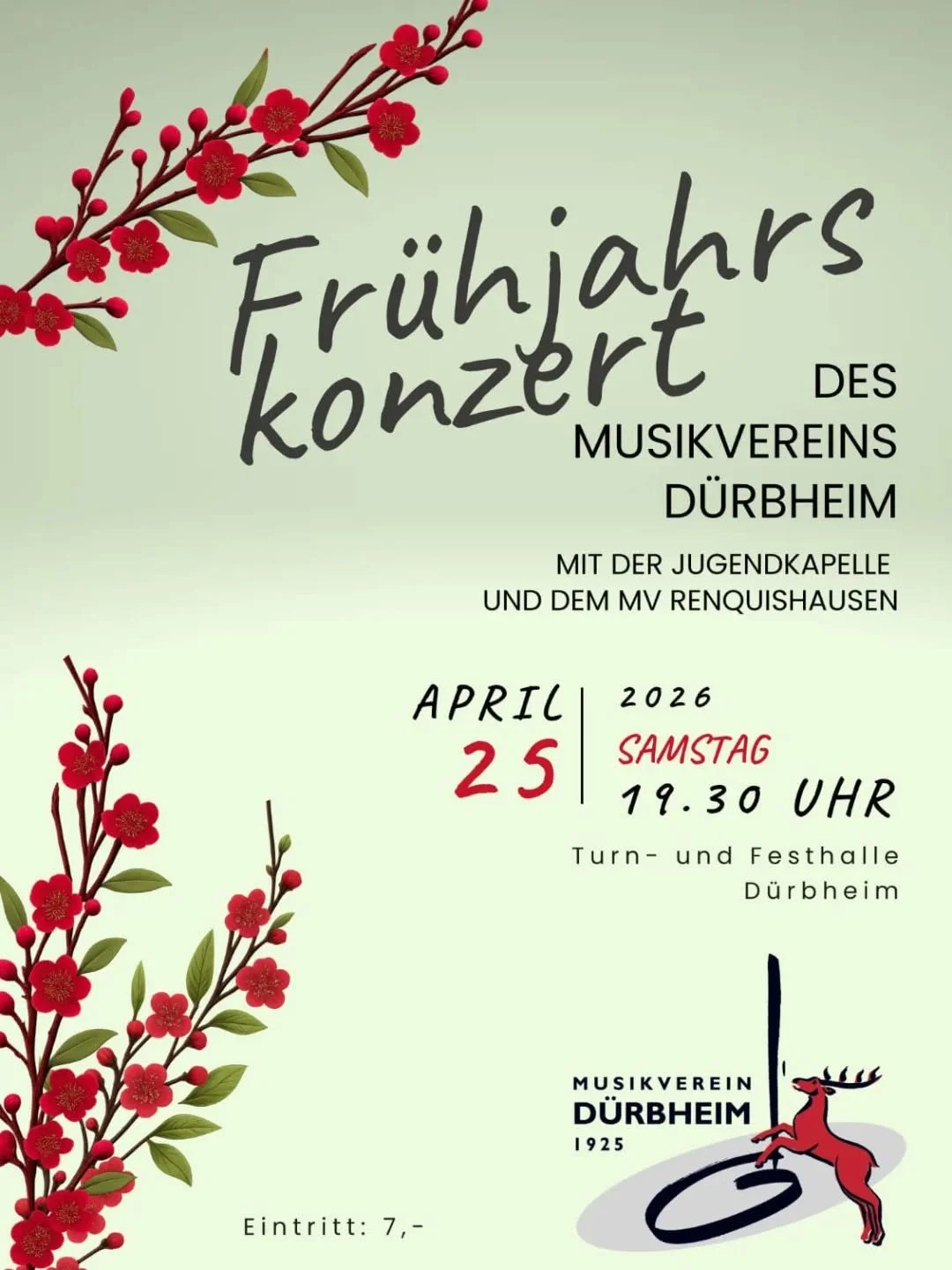 Herzliche Einladung zu unserem diesj&auml;hrigen Fr&uuml;hjahrskonzert. 
Mitwirkende:
&bull; Jugendkapelle D&uuml;rbheim-Balgheim
&bull; Musikverein Renquishausen
  @musikverein.renquishausen 
&bull; Musikverein D&uuml;rbheim 

Wir freuen uns auf Euc