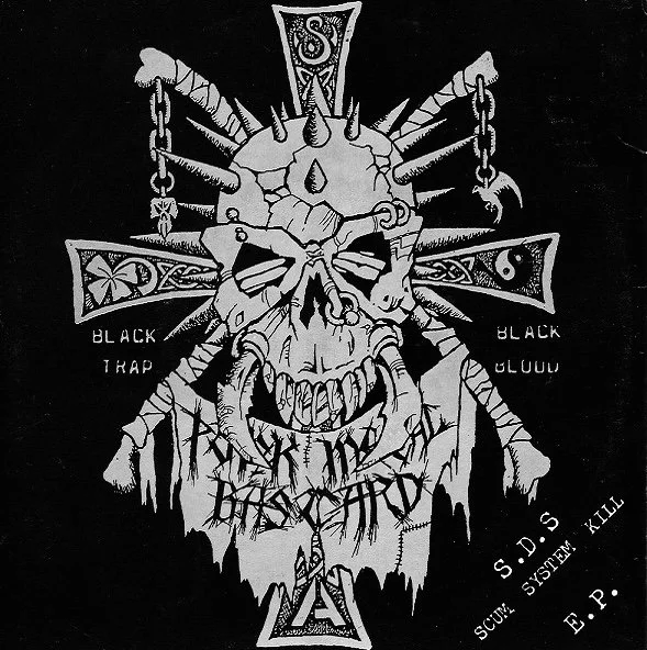 S.D.S - Scum System Kill E.P 7”