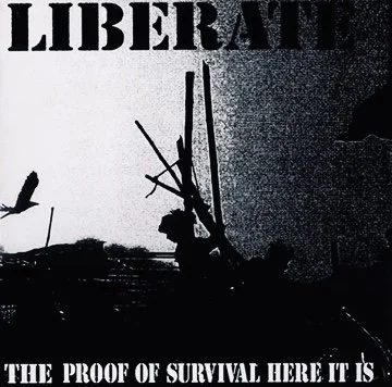 Liberate ‎- The Proof Of Survival Here It Is... LP