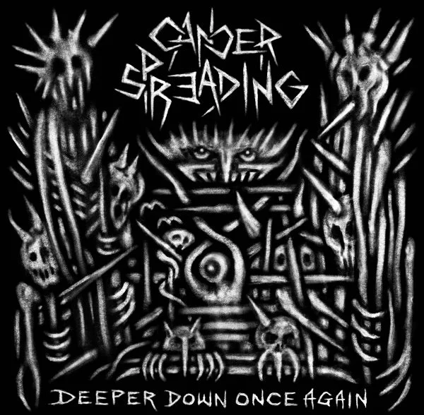 Cancer Spreading - Deeper Down Once Again LP
