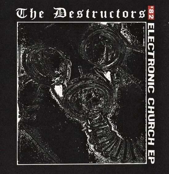 The Destructors - Electronic Church EP 7”