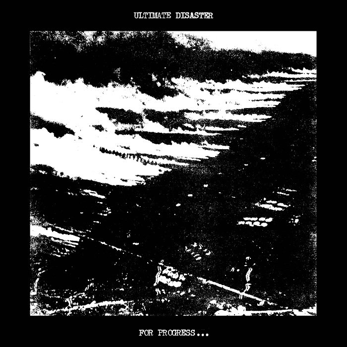 Ultimate Disaster – For Progress... LP
