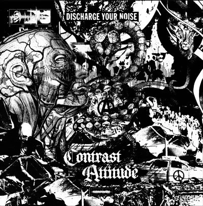 Contrast Attitude - Discharge Your Noise LP