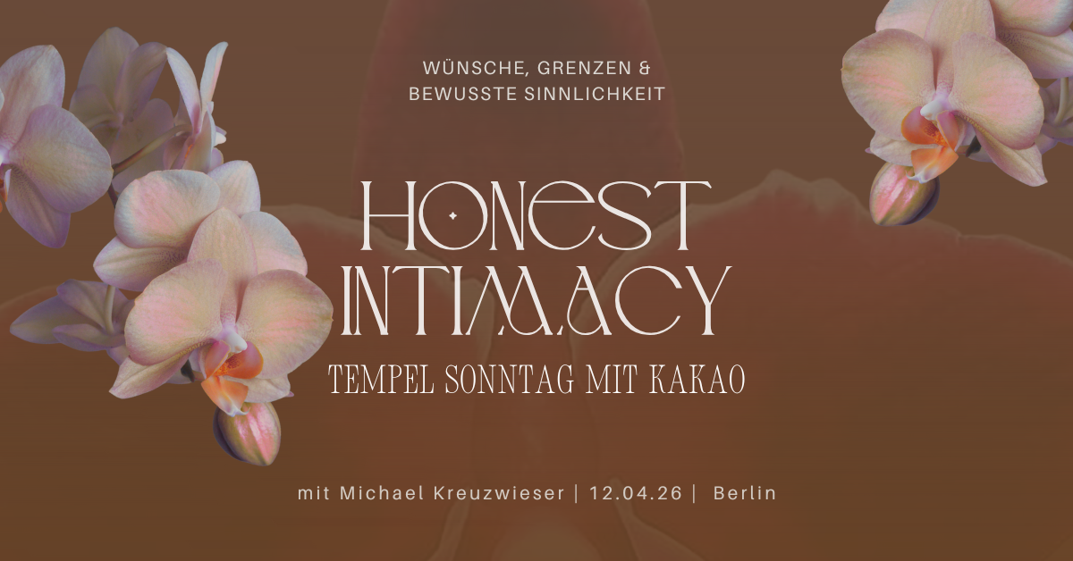HONEST INTIMACY Tempel Sonntag mit Kakao