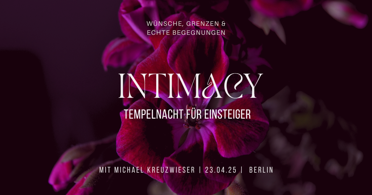 INTIMACY Tempelnacht für Anfänger Juli