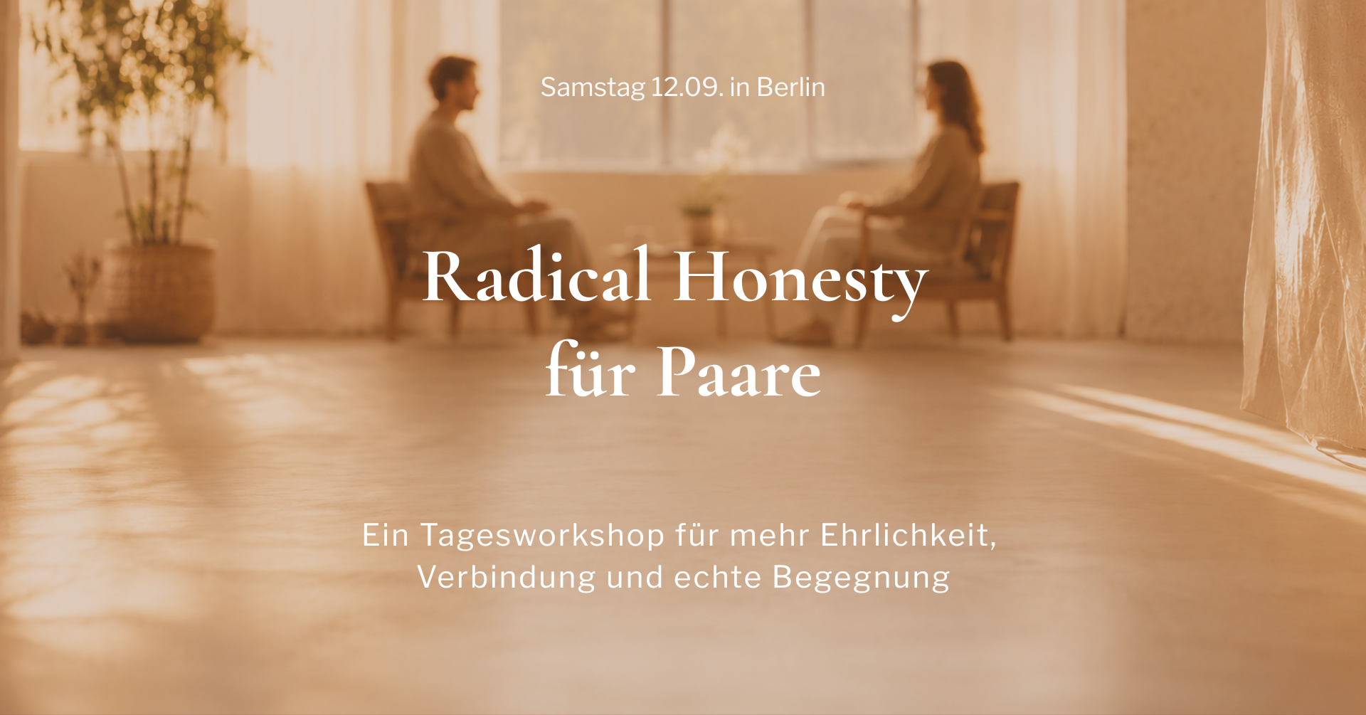 Radical Honesty für Paare - Tagesworkshop