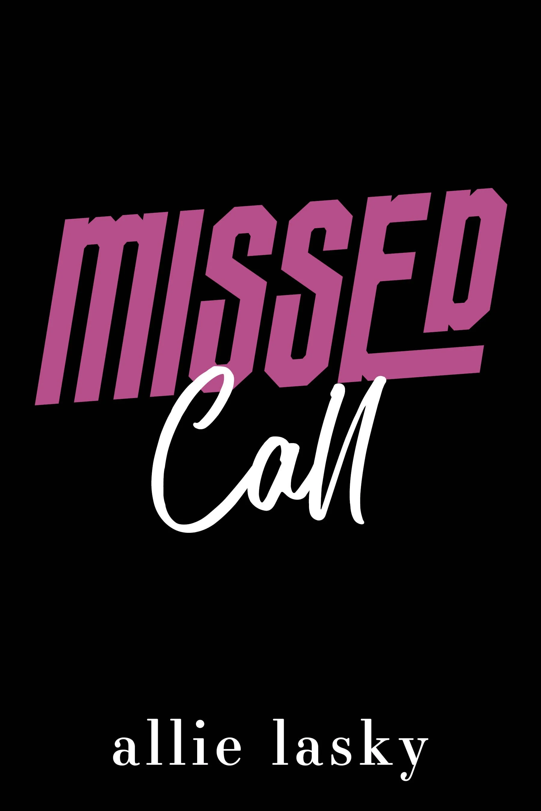 Missed Call - Coming Winter 2027