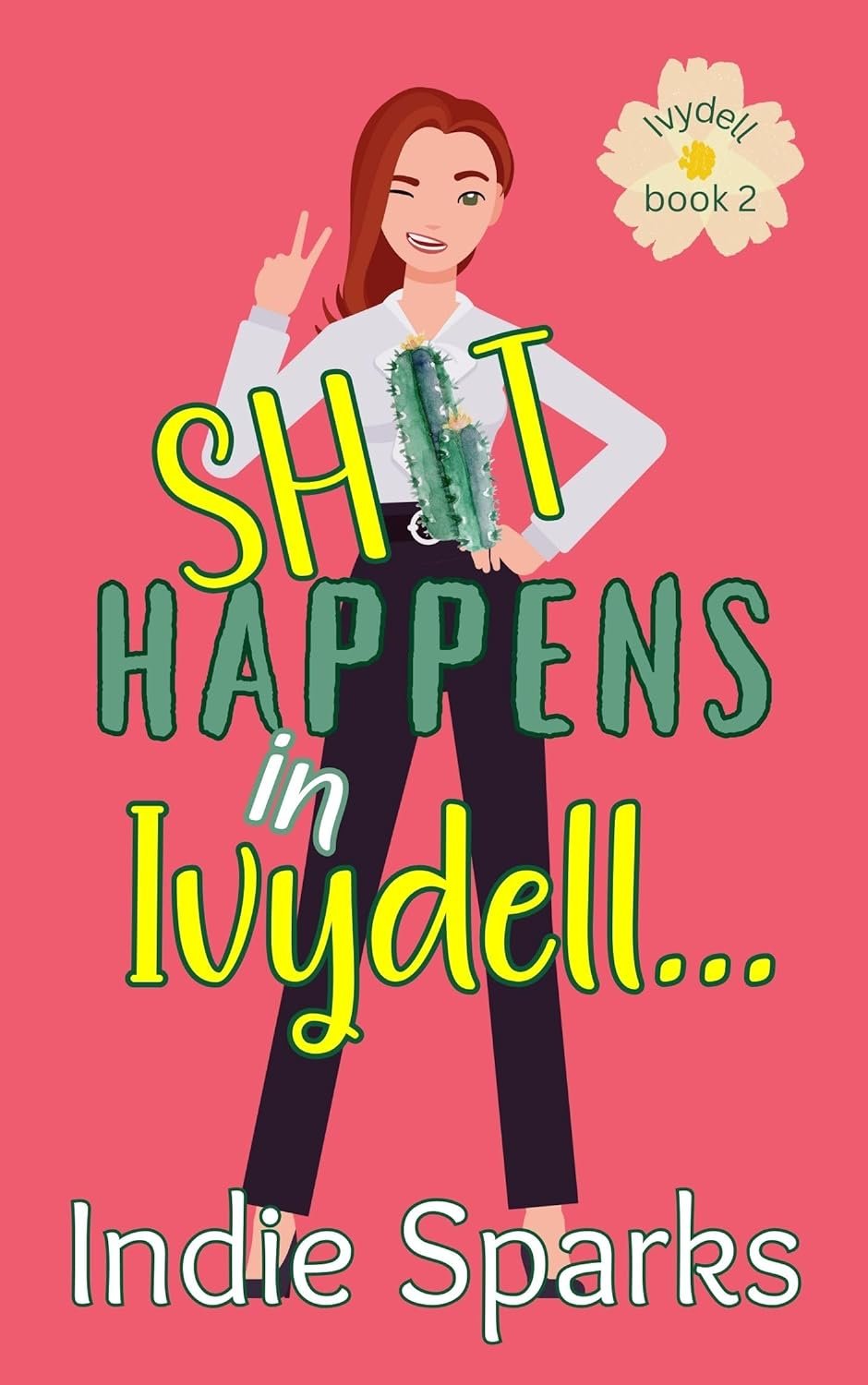 Shit Happens in Ivydell (Pre-Order)