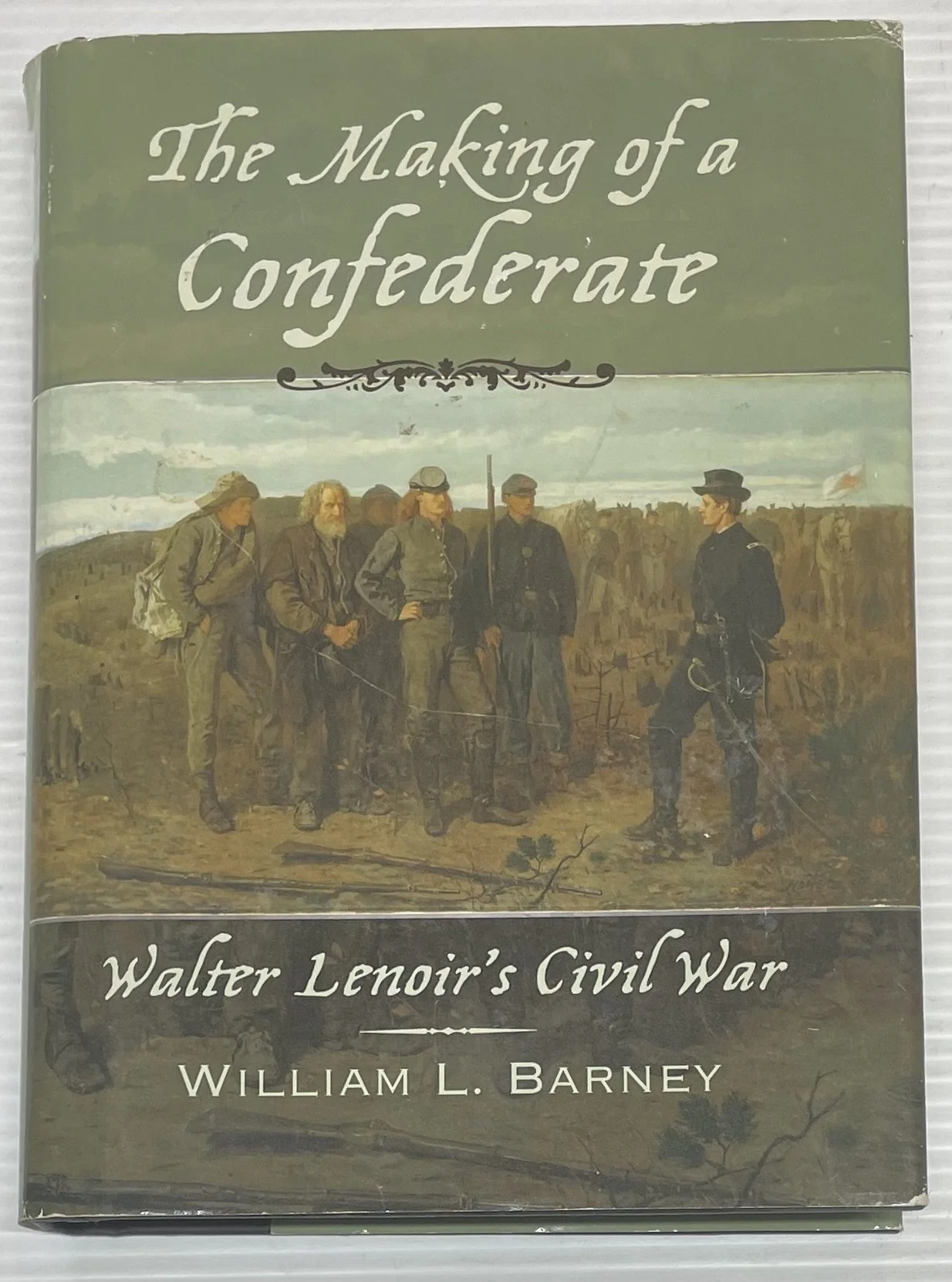 The Making of a Confederate: Walter Lenoir's Civil War