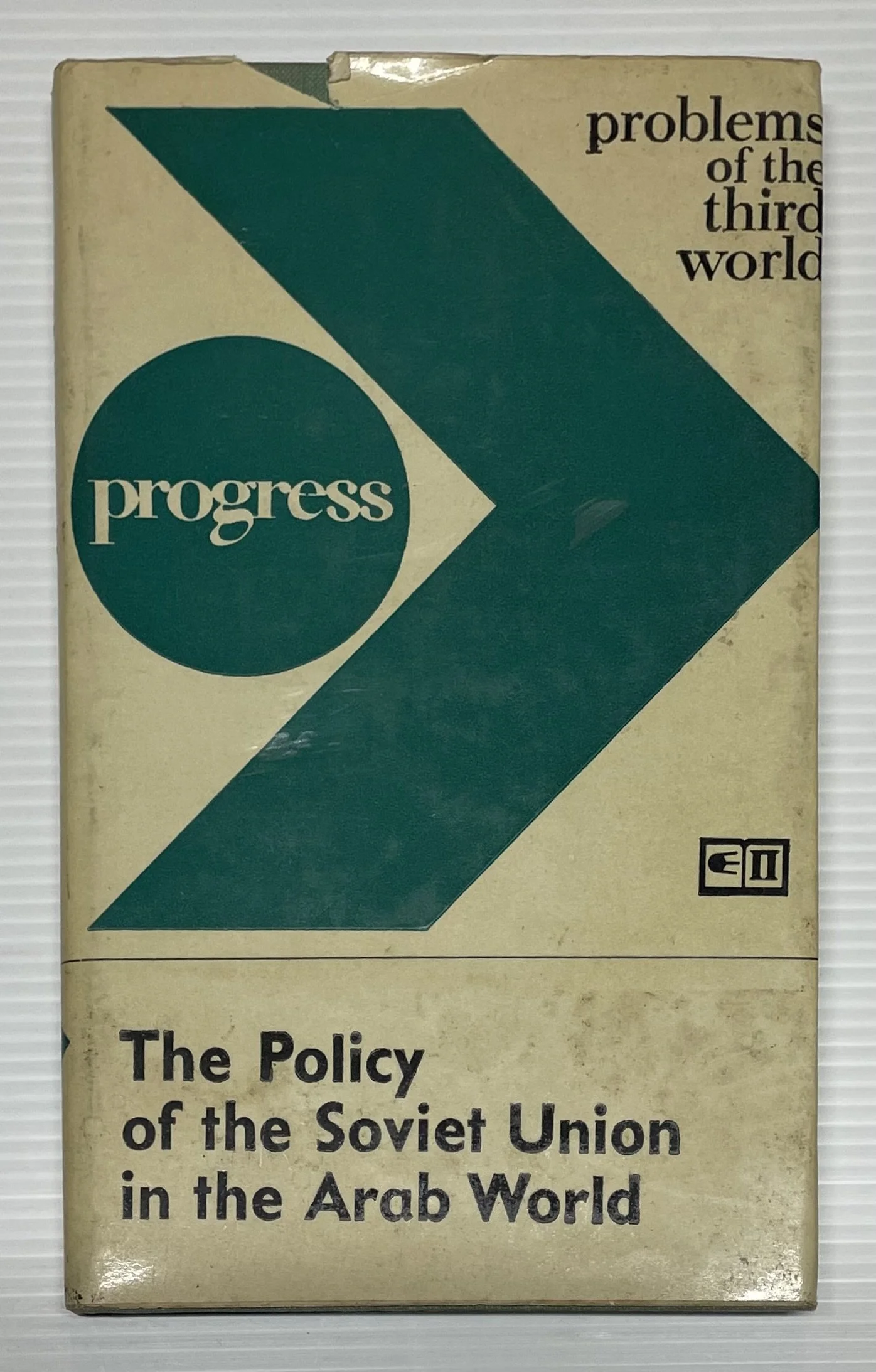 The Policy of the Soviet Union in the Arab World