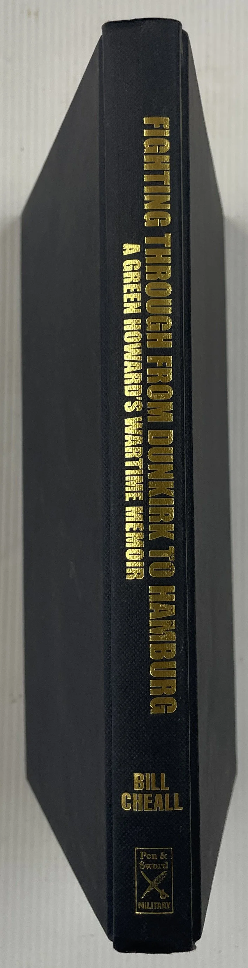 Fighting through From Dunkirk to Hamburg