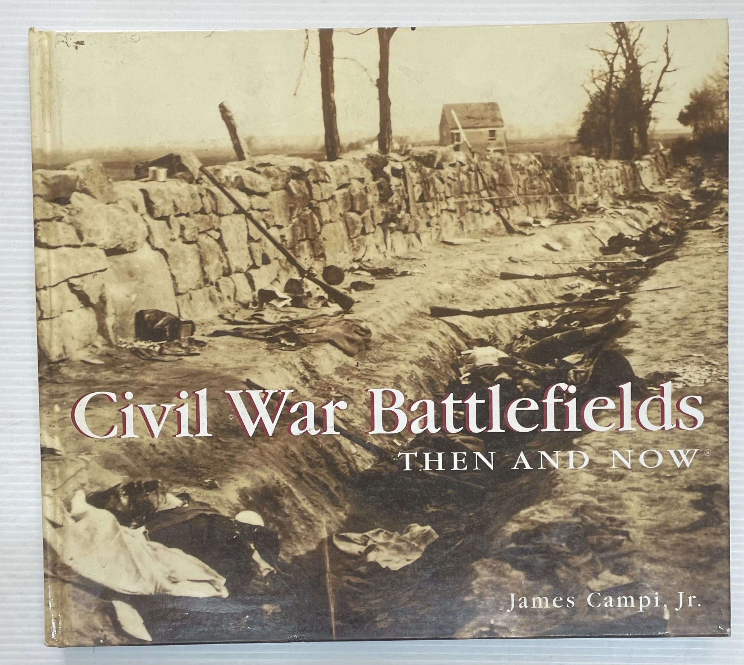 Civil War Battlefields Then and Now