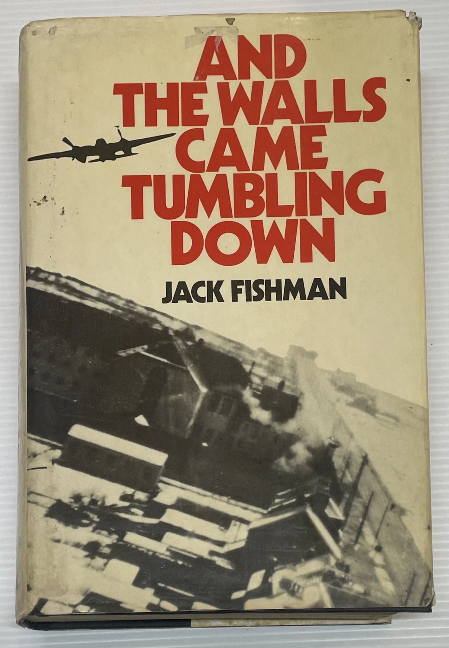 And the Walls Came Tumbling Down