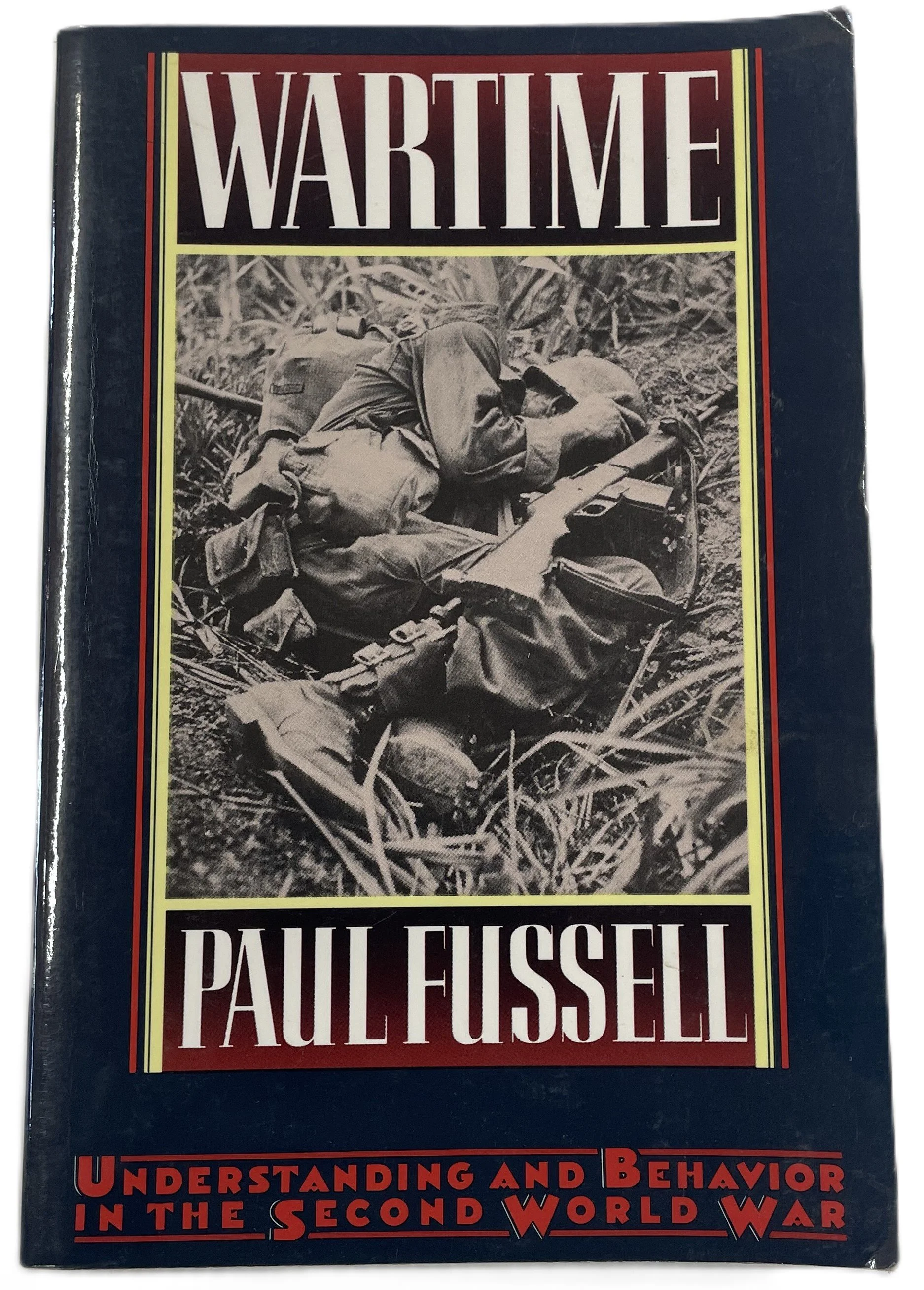 Wartime - Understanding and Behavior in the Second World War