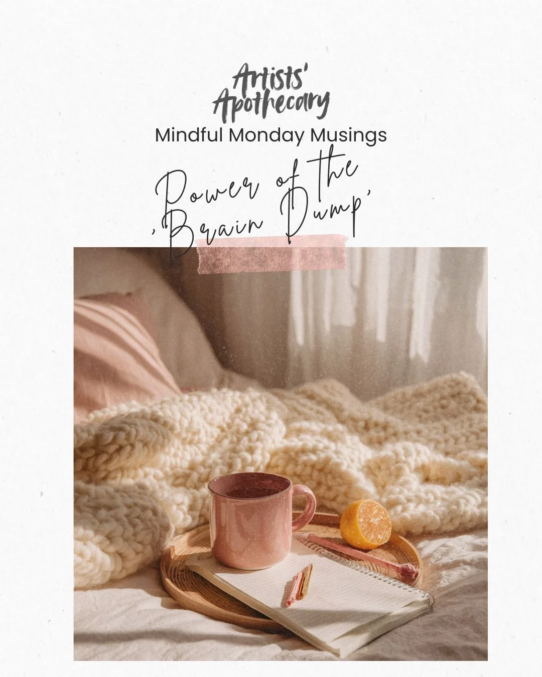 Mindful Monday Musings: Power of the ‘Brain Dump’