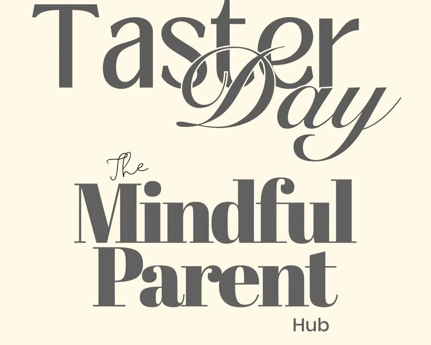 Workshop: Taster Day with The Mindful Parent Hub