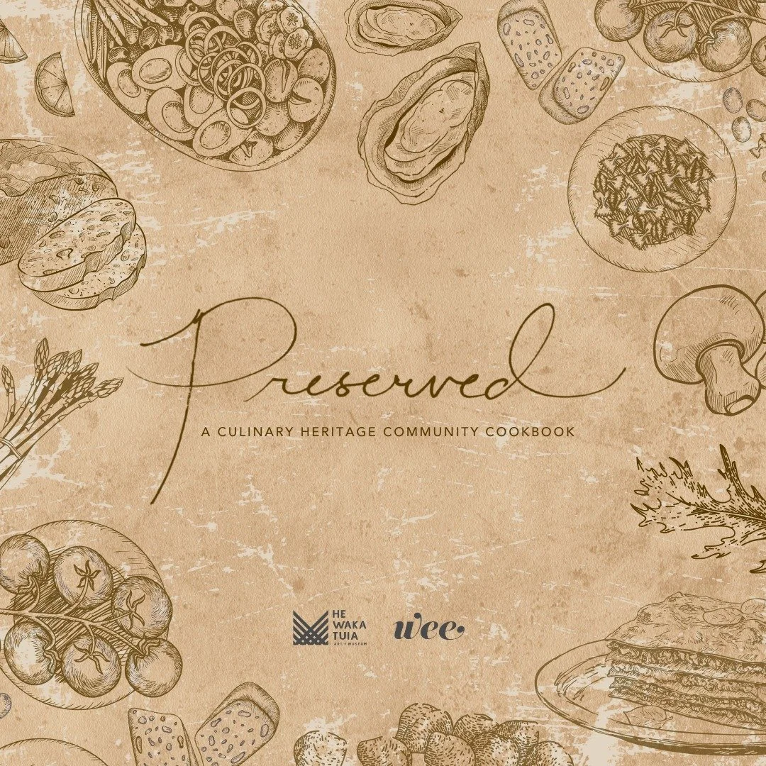 PRESERVED – HERITAGE COOKBOOK - Preserved is a Culinary Heritage Community Cookbook project with a difference! Listen to Senga, Louise Evans from Wee Magazine and Sarah Brown from He Waka Tuia talk about this cookbook with a difference and then contr