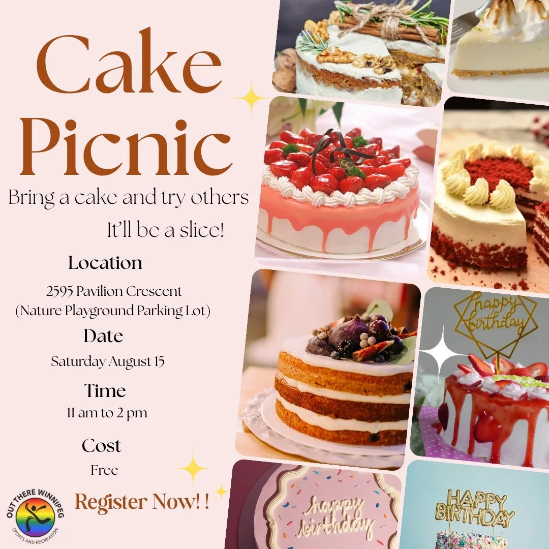 🍰 Calling all cake lovers! 🎂

Join Out There Winnipeg for a sweet afternoon of sharing, sampling, and socializing at our Cake Picnic!

Bring your favourite cake (homemade or store-bought!) to share with the group, and enjoy sampling a variety of de