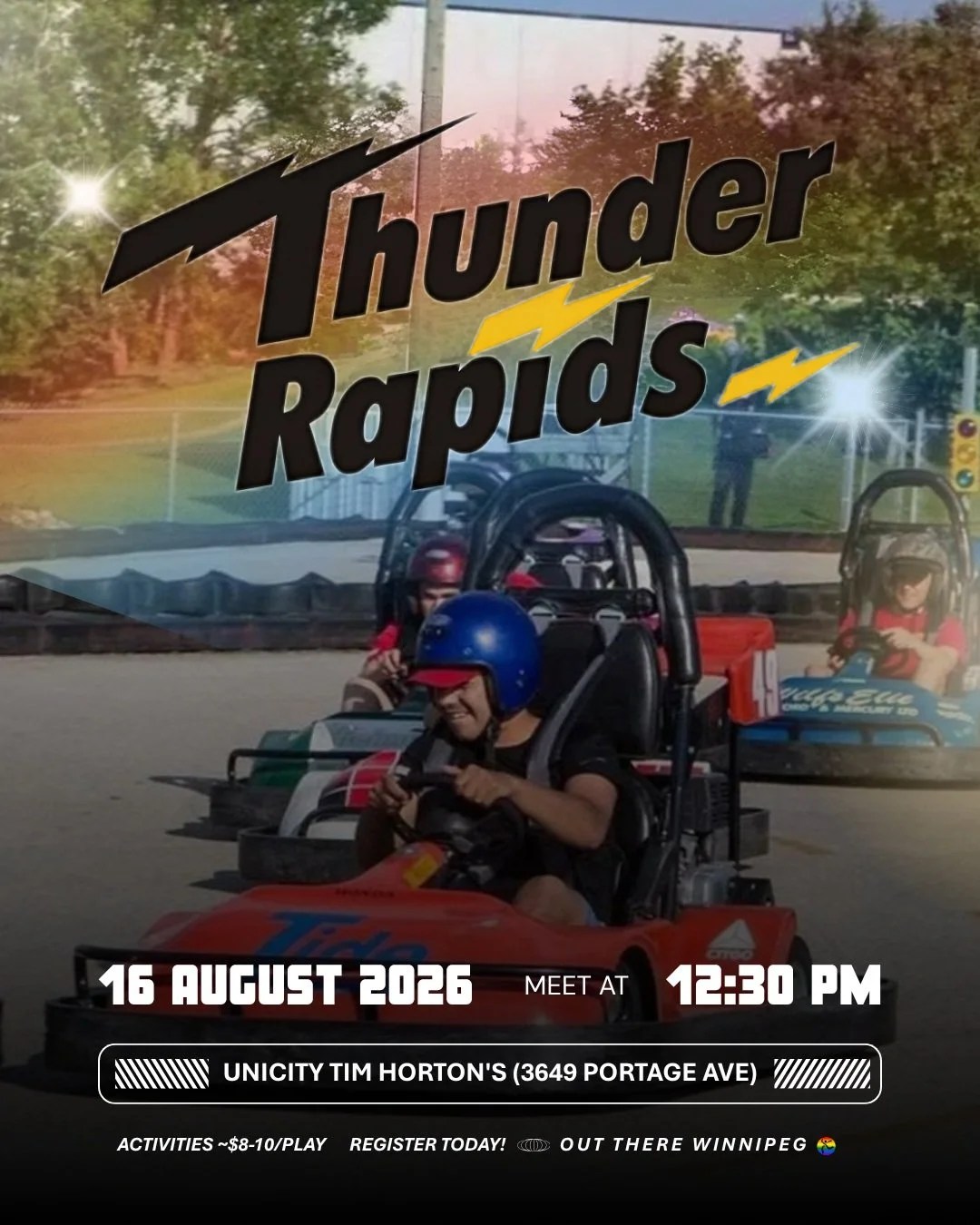⚡ THUNDER RAPIDS ADVENTURE! ⚡

Go-karts, bumper boats and mini-golf&mdash;oh my! Join Out There Winnipeg for an afternoon of speed, friendly competition and summer fun at Thunder Rapids. 🏎️💦⛳

📅 Sunday, August 16, 2026 
🕧 Meet at 12:30 p.m. 
🎟️ 