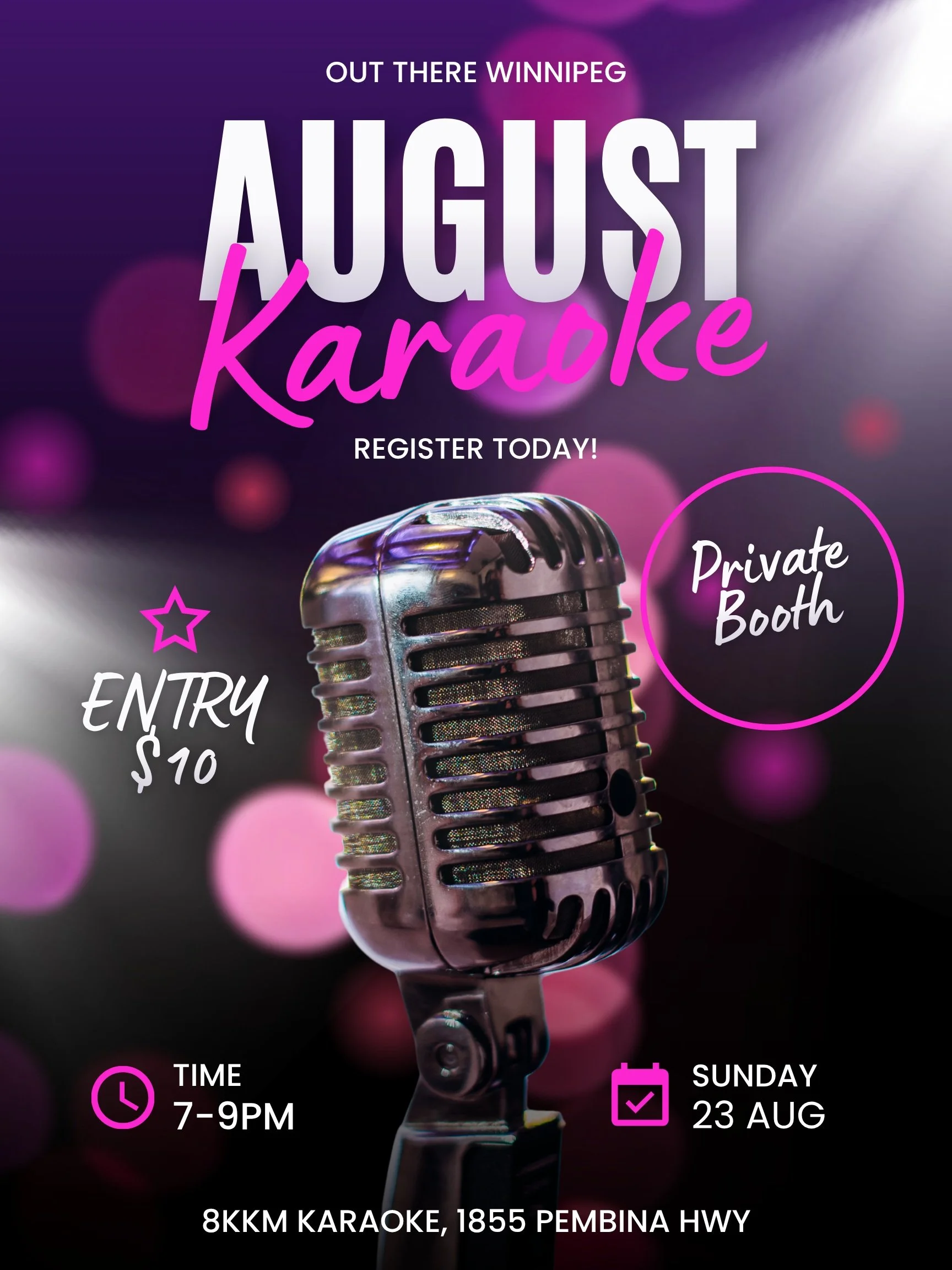 🎤 AUGUST KARAOKE

Warm up those vocal cords and join Out There Winnipeg for an evening of karaoke!

📅 Sunday, August 23 
🕖 7&ndash;9 p.m. 
📍 8KKM Karaoke, 1855 Pembina Hwy. 
🎶 Private karaoke booth 
💵 $10 per person

Space in the private booth 