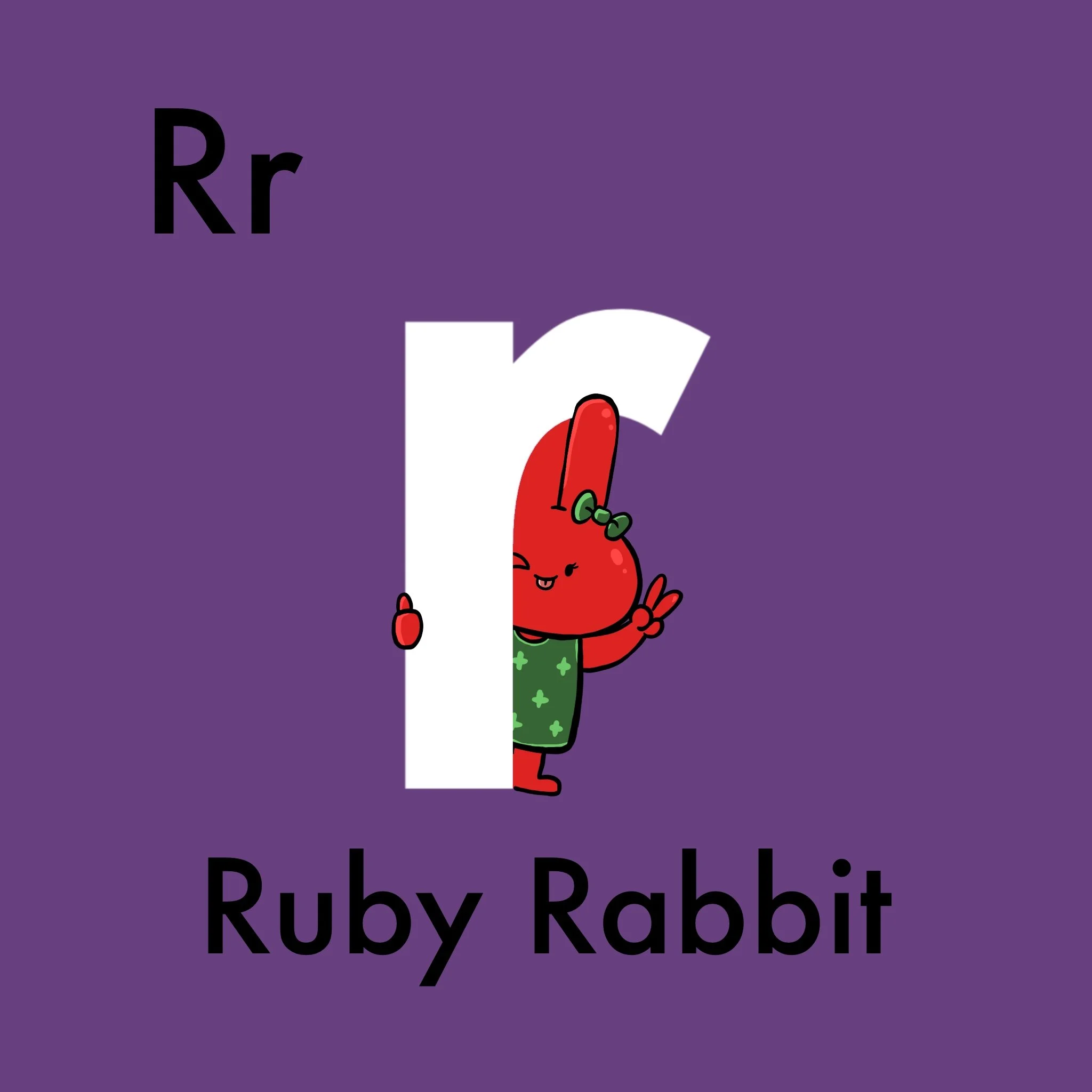 Ruby Rabbit is a remarkably red and rather bossy rabbit in the rabbit realm! With her round, rosy cheeks, Ruby rules with confidence. She loves rainbows, races and rollerblading. 