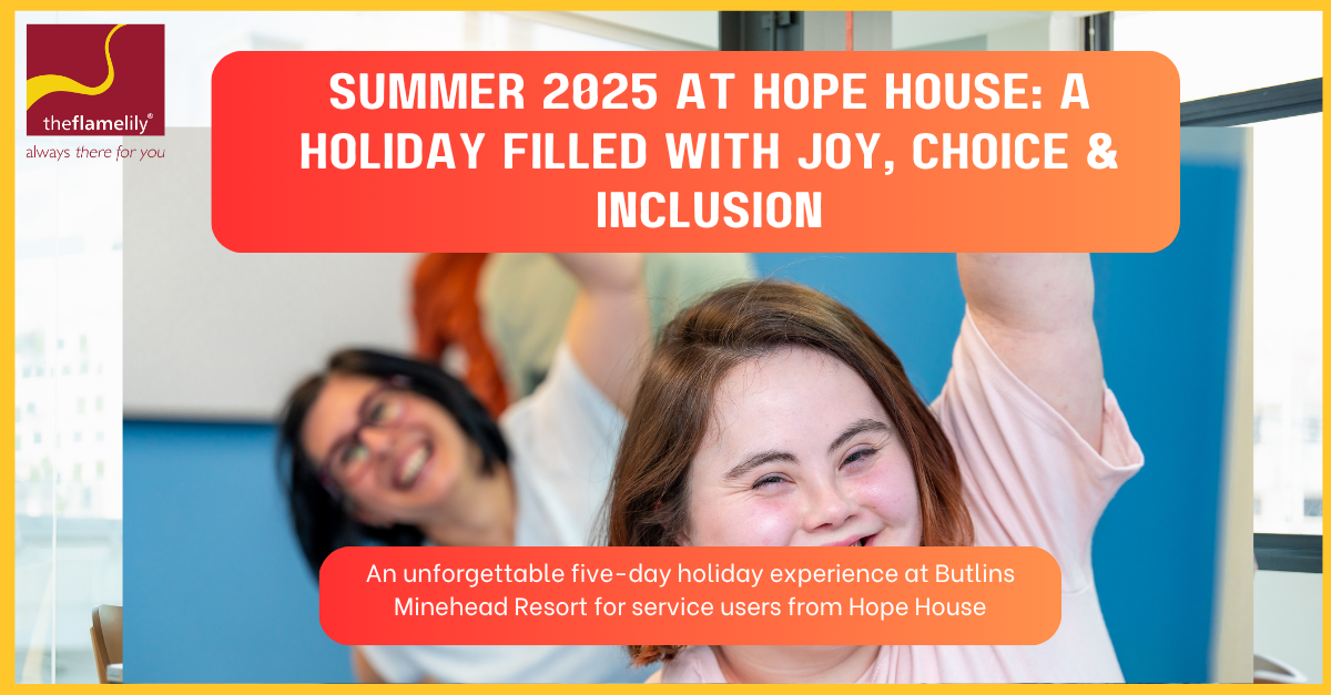 How The Flame Lily Healthcare Created Unforgettable Experiences for Our Supported Living Service Users, Summer 2025