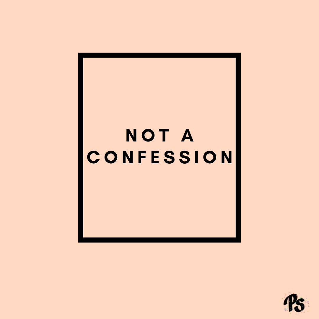 Not a Confession 1.png