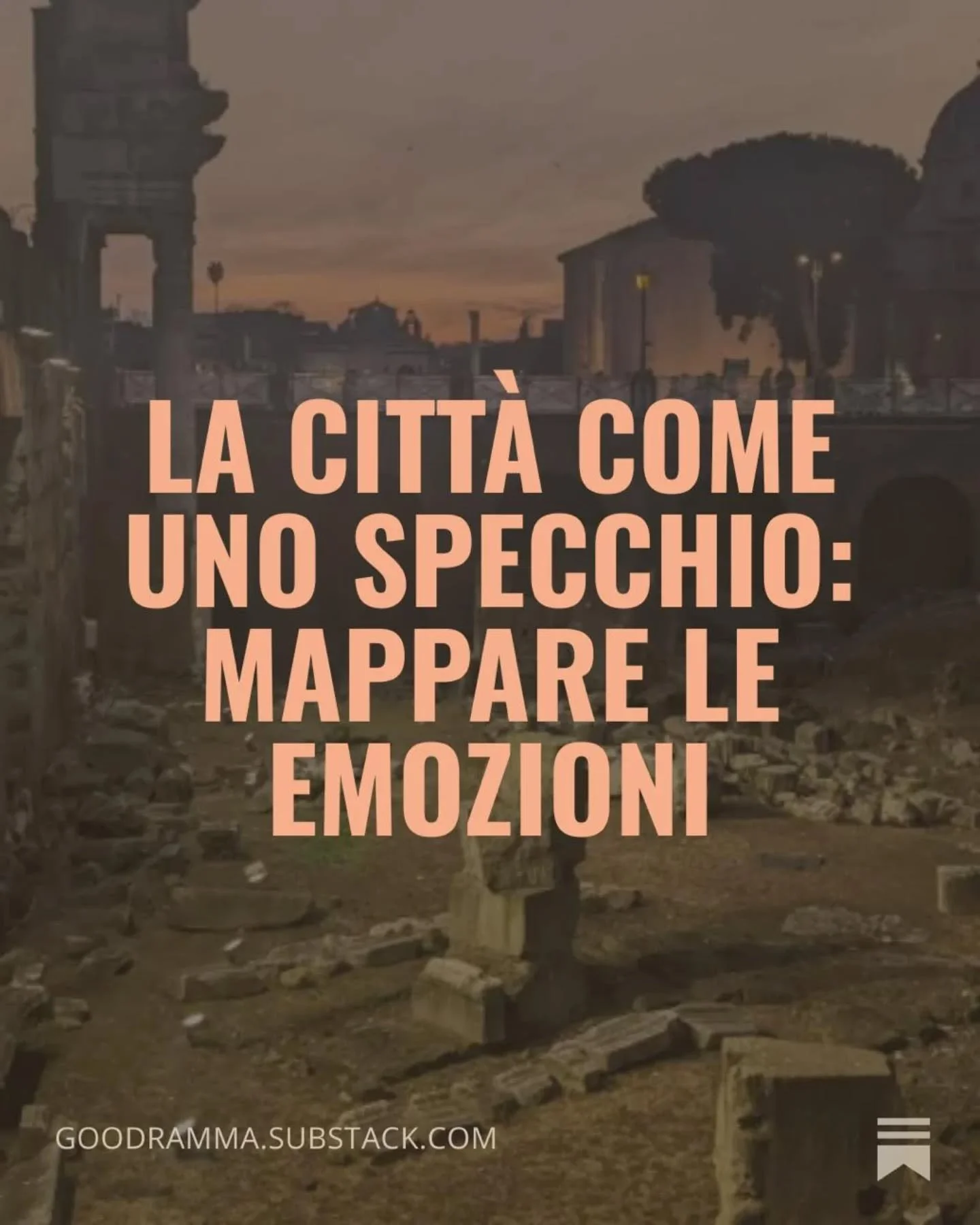27.02.2026

&laquo;&nbsp;La citt&agrave; come uno specchio: mappare le emozioni&nbsp;&raquo;

&Egrave; tornata la newsletter di Good Dramma. Link in bio per leggerla su Substack 🔗