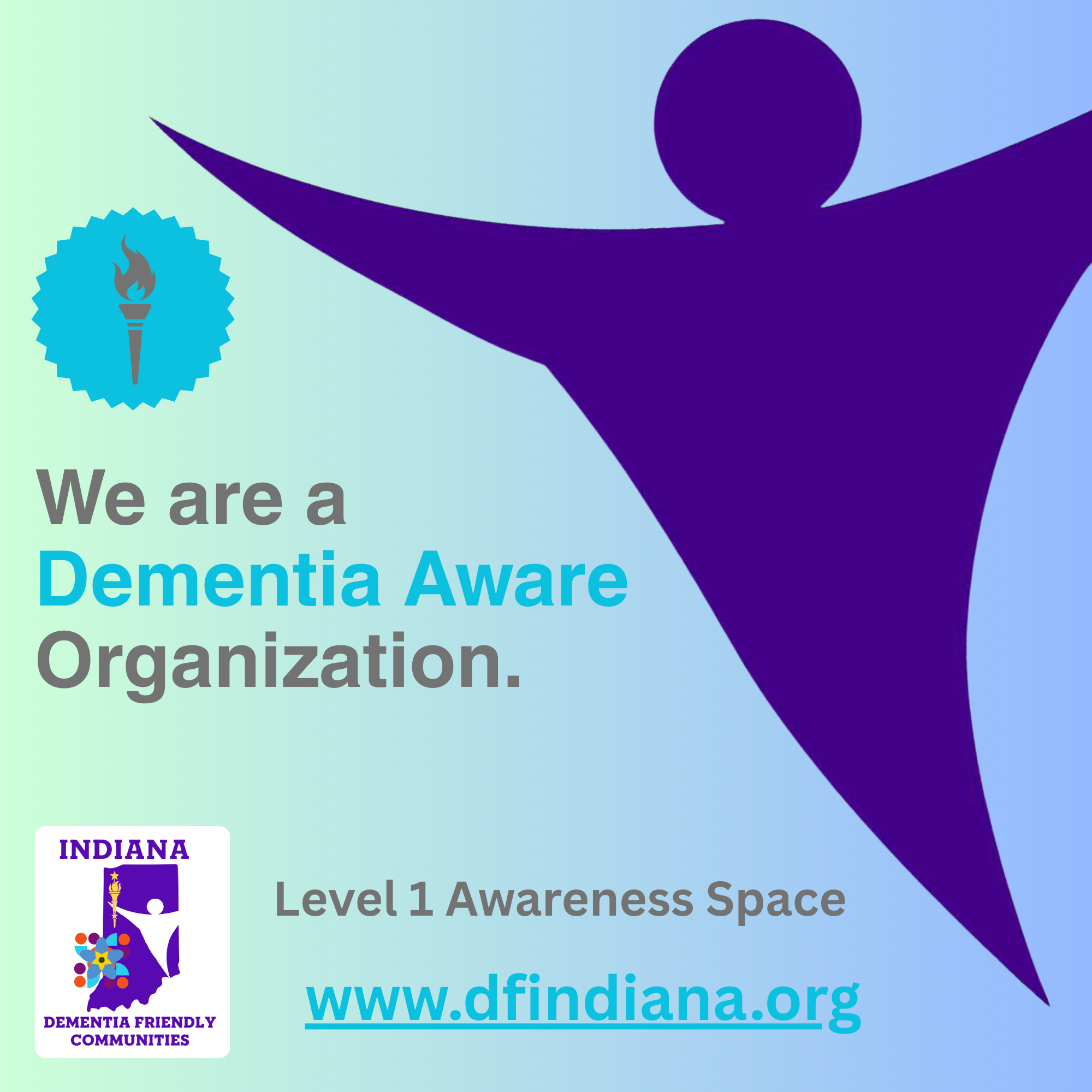 Graphic promoting a Dementia Awareness Organization, featuring a stylized purple figure with an outstretched arm, a Lucy the Elephant icon with a torch and dove, a logo with colorful flower, and text including www.dfindinga.org and an Indiana state outline with a torch symbol.