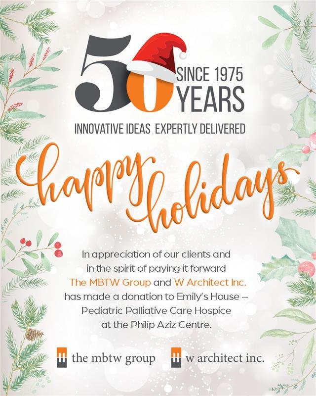 Because giving back matters. In appreciation of our clients, The MBTW Group and W Architect Inc. made a donation to Emily&rsquo;s House &ndash; Pediatric Palliative Care Hospice at the Philip Aziz Centre to help support the incredible care they provi