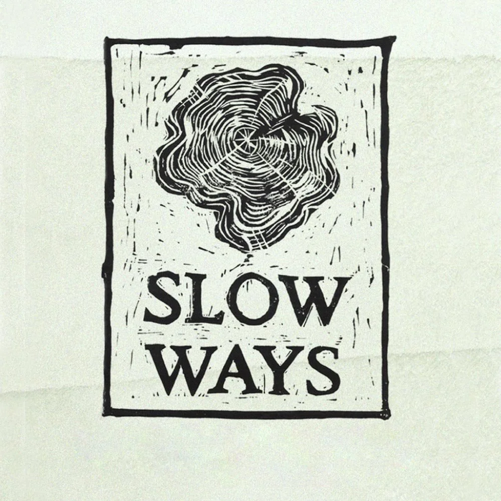 Slow Ways Exhibition, 5th-30th May