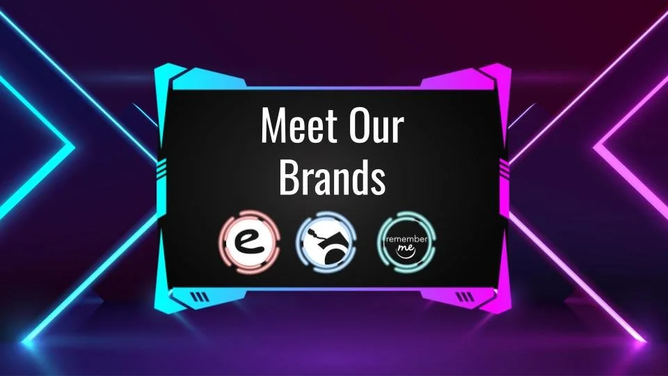 Meet Our Brands