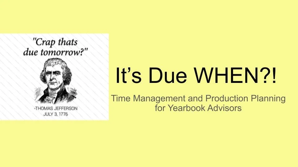 It's Due When? Time Management