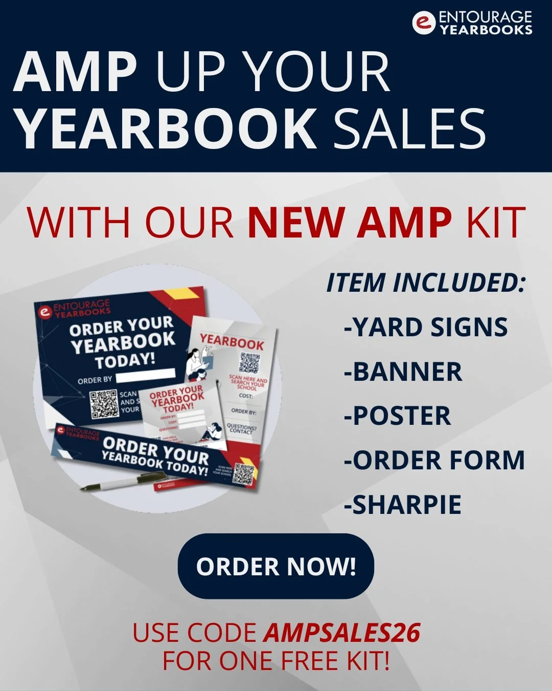 Amp up your yearbook sales with our NEW AMP kit! Use the promo code AMPSALES26 to receive one FREE kit! Purchase on our LINK website at https://link.entourageyearbooks.com/!