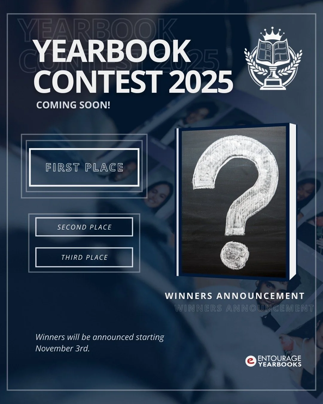 Entourage is thrilled to share that our National Yearbook Contest winners will be revealed next week, beginning November 3rd. We can&rsquo;t wait to showcase our grand prize winner along with the amazing winners from each category. A huge thank you t