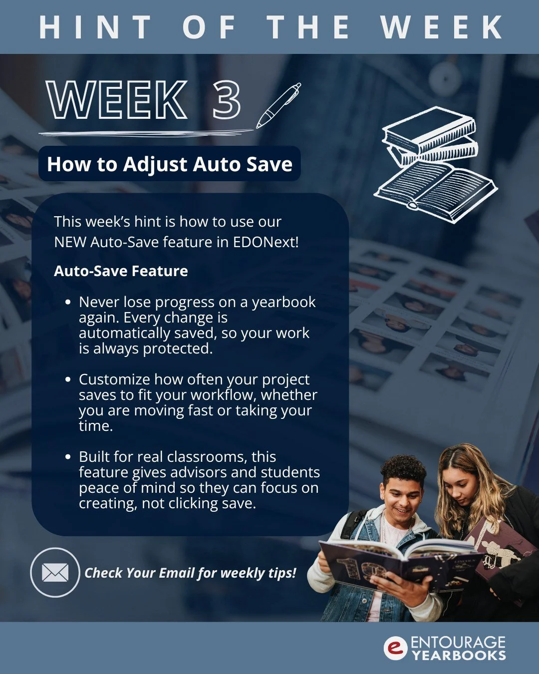 Hint of the Week #3: Learn how to use our NEW Auto Save feature in EDONext so you never lose your yearbook work again.
Check your email or visit the link in our bio.