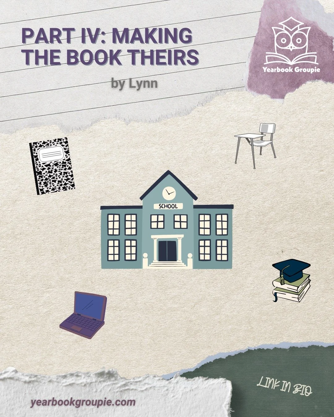 For this week&rsquo;s Yearbook Groupie blog, we&rsquo;re sharing Part IV of the &ldquo;Your Book&rdquo; series. Lynn dives into how advisors can help make the yearbook truly the students&rsquo; creative project, empowering them to take ownership of t