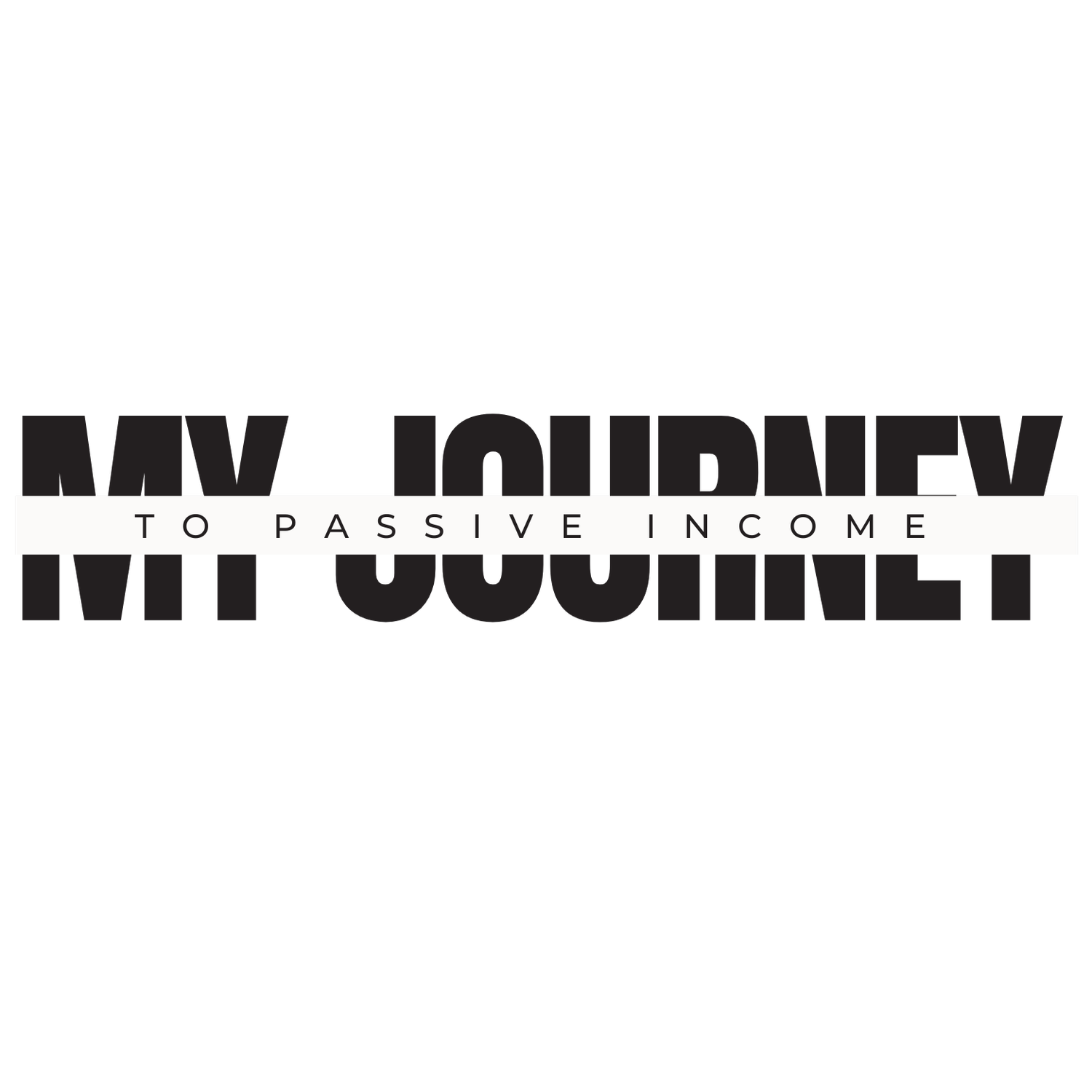 My Journey to Passive Income
