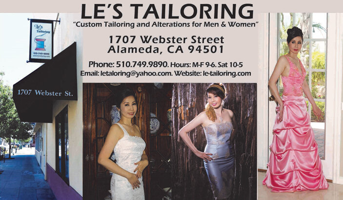 Le's Tailoring &amp; Cleaning has offered Alterations and Dry Cleaning for over 25 years in Alameda. 

1707 Webster St.
510-749-9890
contact@le-tailoring.com

Hours of operation:
Mon-Fri: 9AM - 6PM
Sat: 10AM - 5PM