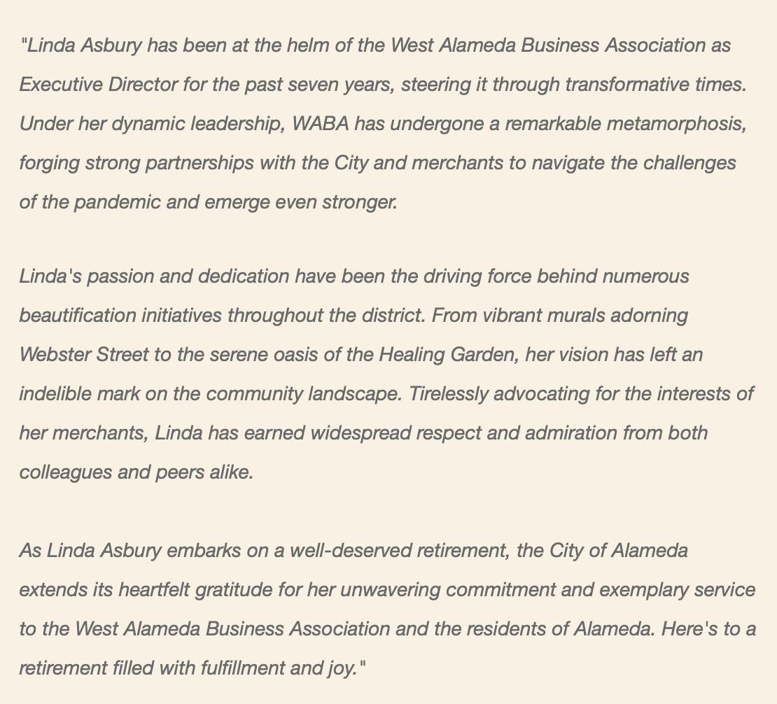 On Wednesday, Mayor Marilyn Ashcraft presented WABA's retiring Executive Director, Linda Ashbury, with a Proclamation from the City that beautifully encapsulates her spirit and passion for the West End and Alameda. We wanted to share those words with